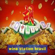 wine station brasil